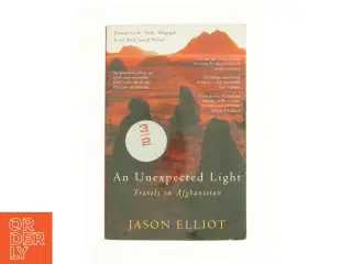 Unexpected Light : Travels in Afghanistan af Jason Elliot (Bog)