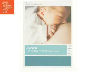 Amning af Sundhedsstyrelsen (Bog)
