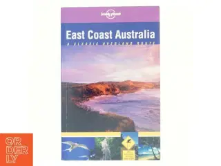 East Coast Australia : a classic overland route af Verity Campbell (Bog)