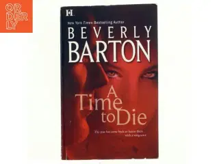 A Time to Die af Beverly Barton (Bog)
