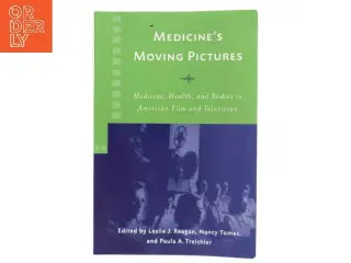 Medicine&#39;s Moving Pictures (Bog)