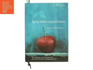 Mine bedste ingredienser af Skye Gyngell (Bog)