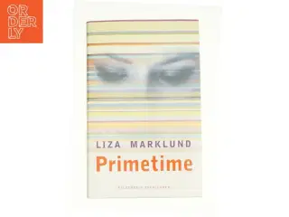 Primetime af Liza Marklund (Bog)