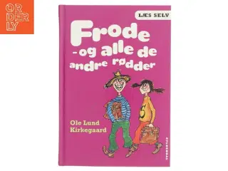 Frode - og alle de andre rødder af Ole Lund Kirkegaard (Bog)