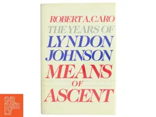 Lyndon Johnson, means of Ascent