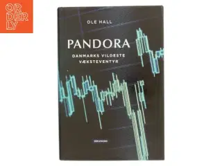 Pandora : Danmarks vildeste væksteventyr af Ole Hall (f. 1981) (Bog)