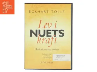 Lev i nuets kraft af Eckhart Tolle (Bog)