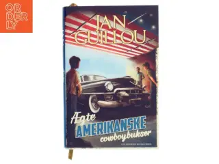 Ægte Amerikanske Cowboybukser af Jan Guillou (Bog)