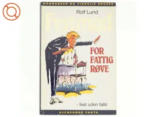 Festmad for fattigrøve af Rolf Lund (Bog)