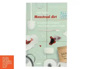 Menstrual dirt af Josefin Persdotter (Bog)