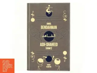 Ash-Shaheed : (vidnet) af Jamal Bendahman (f. 1986) (Bog)
