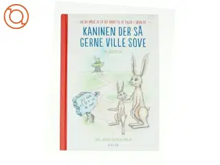 Kaninen der så gerne ville sove af Carl-Johan Forssén Ehrlin (Bog)