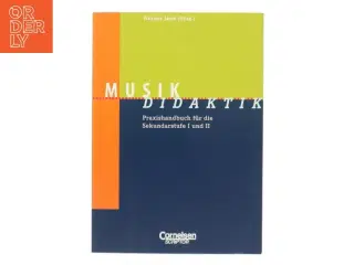 Musik-Didaktik : Praxishandbuch für die Sekundarstufe I und II af Werner Jank (Bog)
