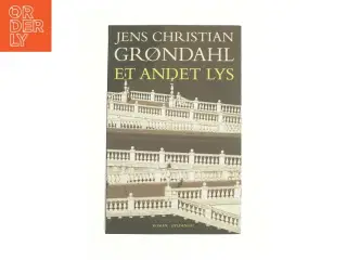Et andet lys af Jens Christian Grøndahl (Bog)