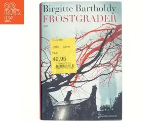 Frostgrader af Birgitte Bartholdy (Bog)