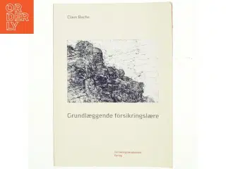 Grundlæggende forsikringslære af Claus Bache (Bog)