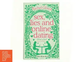 Sex, Lies and Online Dating af Rachel Gibson (Bog)