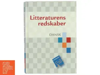 Litteraturens redskaber : dansk (Bog)