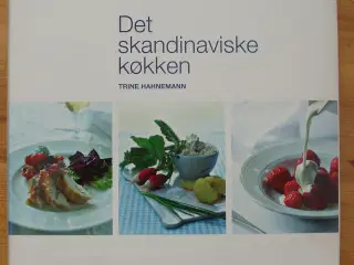 Det skandinaviske køkken af Trine Hahnemann