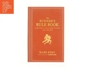 The Runner&#39;s Rule Book (eBook) af Remy, Mark / Runner&#39;s World (Bog)