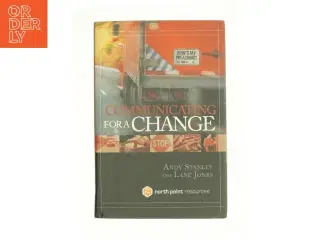 Communicating for a Change (Hardcover) af Andy Stanley (Bog)