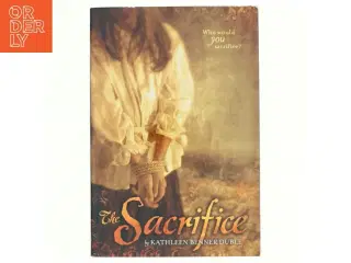 The Sacrifice af Kathleen Benner Duble (Bog)