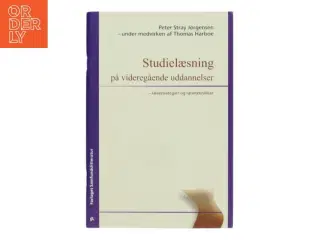 Studielæsning på videregående uddannelser : læsestrategier og læseteknikker (Bog)