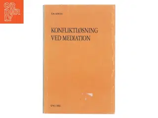 Konfliktløsning ved mediation af Lin Adrian (Bog)