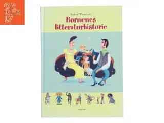 Børnenes litteraturhistorie af Torben Weinreich (Bog)