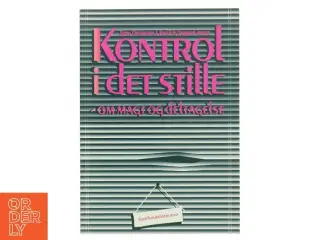 Kontrol i det stille : om magt og deltagelse (Bog)