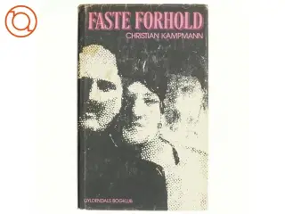 Faste forhold af Christian Kampmann (Bog)