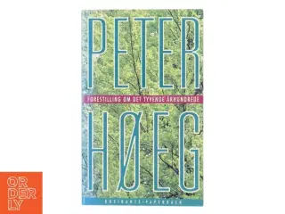 Forestilling om det tyvende århundrede : roman af Peter Høeg (f. 1957-05-17) (Bog)