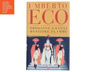 Dronning Loanas mystiske flamme af Umberto Eco (Bog)