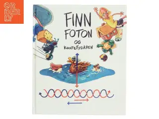 Finn Foton og kvantefysikken af &lt;Uk< (Bog)