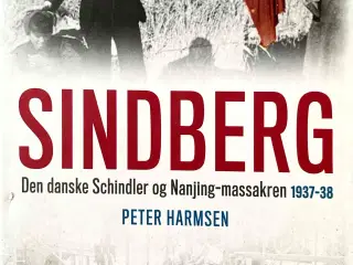 SINDBERG - Den danske Schindler og Nanjing massakr