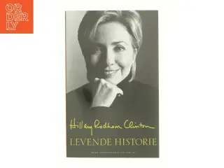 Levende historie af Hillary Rodham Clinton (Bog)