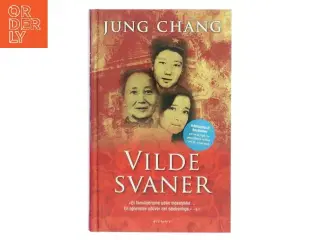 Vilde svaner af Jung Chang (Bog)