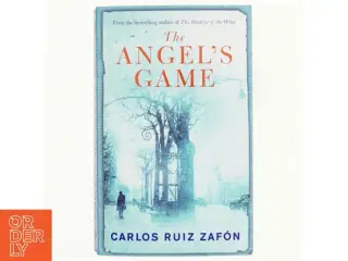 The Angel&#39;s Game af Carlos Ruiz Zaf&#243;n (Bog)