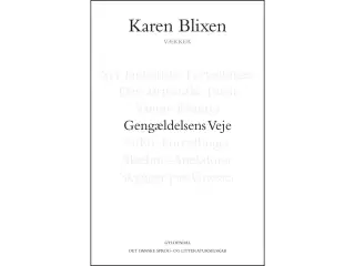Karen Blixen : Gengældelsens Veje