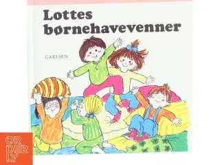 Lottes børnehavevenner af Gunilla Wolde (Bog)