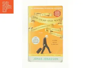The 100-Year-Old Man Who Climbed Out the Window and af Jonas Jonasson (Bog)