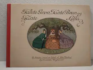 Elsa Beskow:Tante Grøn, tante Brun.....1. udg 1919