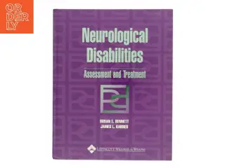 Neurological disabilities : assessment and treatment (Bog)
