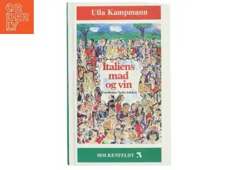 Italiens mad og vin : Fernandos Nemi-køkken af Ulla Kampmann (Bog)