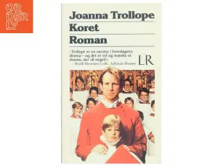 Koret af Joanna Trollope (Bog)