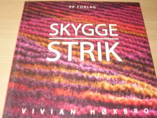Vivian Høxbr. SKYGGESTRIK.