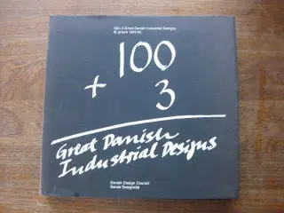 100 + 3 Great Danish Industrial Designs