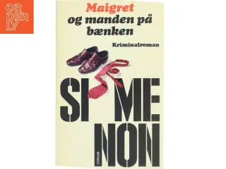 Maigret og manden på bænken af Georges Simenon (Bog)