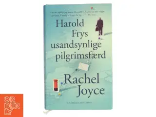 Harold Frys usandsynlige pilgrimsfærd af Rachel Joyce (Bog)