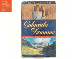Colorado drømme af Jane Aamund